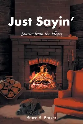 Just Sayin': Historie od serca - Just Sayin': Stories from the Heart