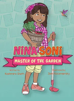 Nina Soni, mistrzyni ogrodu - Nina Soni, Master of the Garden