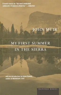 Moje pierwsze lato w Sierra - My First Summer in the Sierra