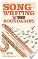 Pisanie piosenek bez granic: Ćwiczenia w pisaniu tekstów, które pomogą ci odnaleźć swój głos - Songwriting Without Boundaries: Lyric Writing Exercises for Finding Your Voice