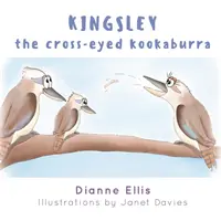 Kingsley: Kookaburra o zezowatych oczach - Kingsley The Cross-Eyed Kookaburra