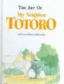 Sztuka mojego sąsiada Totoro - The Art of My Neighbor Totoro