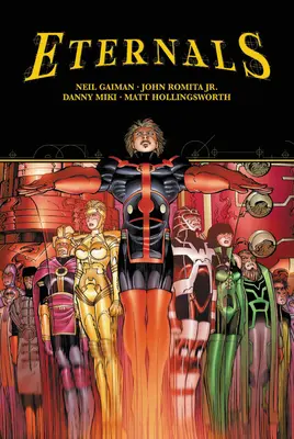 Eternals autorstwa Neila Gaimana i Johna Romity Jr. - Eternals by Neil Gaiman & John Romita Jr.