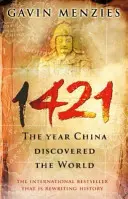1421 - Rok, w którym Chiny odkryły świat - 1421 - The Year China Discovered The World