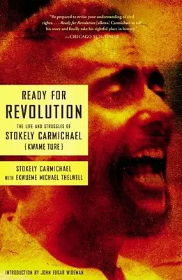 Gotowi na rewolucję: Życie i zmagania Stokely'ego Carmichaela (Kwame Ture) - Ready for Revolution: The Life and Struggles of Stokely Carmichael (Kwame Ture)