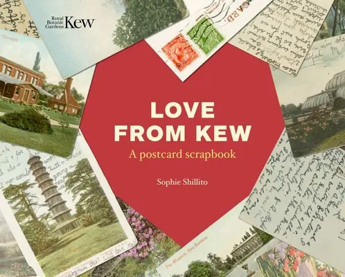 Miłość z Kew: Album z pocztówkami - Love from Kew: A Postcard Scrapbook