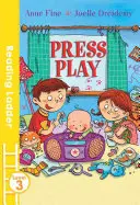 Press Play (Drabina czytelnicza, poziom 3) - Press Play (Reading Ladder Level 3)