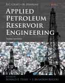 Stosowana inżynieria złóż ropy naftowej - Applied Petroleum Reservoir Engineering