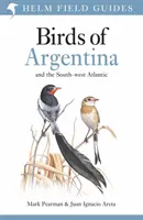 Przewodnik terenowy po ptakach Argentyny i południowo-zachodniego Atlantyku - Field Guide to the Birds of Argentina and the Southwest Atlantic