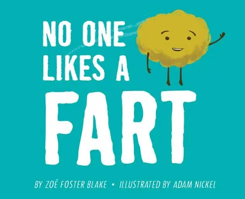 Nikt nie lubi puszczać bąków - No One Likes a Fart