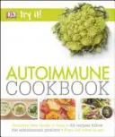 Autoimmunologiczna książka kucharska - Autoimmune Cookbook