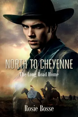 Na północ do Cheyenne (Księga #1) - North to Cheyenne (Book #1)