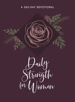 Codzienna siła dla kobiet: 365 codziennych nabożeństw - Daily Strength for Women: 365 Daily Devotional