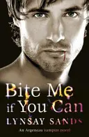 Ugryź mnie, jeśli potrafisz - Księga szósta - Bite Me If You Can - Book Six