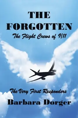 Zapomniani: Załogi lotów 9/11 - The Forgotten: The Flight Crews of 9/11