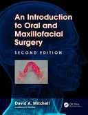 Wprowadzenie do chirurgii jamy ustnej i szczękowo-twarzowej - An Introduction to Oral and Maxillofacial Surgery