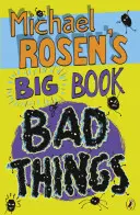 Wielka księga złych rzeczy Michaela Rosena - Michael Rosen's Big Book of Bad Things