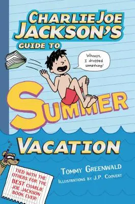 Przewodnik Charliego Joe Jacksona po letnich wakacjach - Charlie Joe Jackson's Guide to Summer Vacation