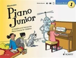 Piano Junior - Lesson Book 1 - Kreatywny i interaktywny kurs gry na fortepianie dla dzieci - Piano Junior - Lesson Book 1 - A Creative and Interactive Piano Course for Children