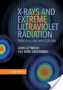 Promieniowanie rentgenowskie i ekstremalne promieniowanie ultrafioletowe: Zasady i zastosowania - X-Rays and Extreme Ultraviolet Radiation: Principles and Applications