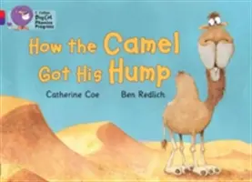 Jak wielbłąd zdobył swój garb - How the Camel Got His Hump