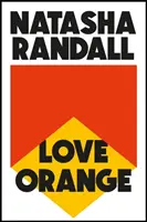Love Orange - żywy, komiczny koktajl o współczesnej amerykańskiej rodzinie - Love Orange - a vivid, comic cocktail about a modern American family