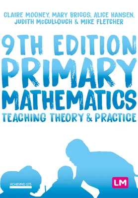 Matematyka na poziomie podstawowym: Teoria i praktyka nauczania - Primary Mathematics: Teaching Theory and Practice