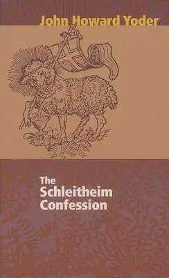 Spowiedź w Schleitheim - Schleitheim Confession