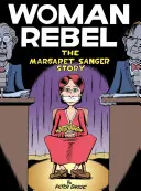 Kobieta buntowniczka: Historia Margaret Sanger - Woman Rebel: The Margaret Sanger Story