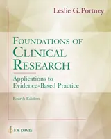 Podstawy badań klinicznych: Zastosowania w praktyce opartej na dowodach - Foundations of Clinical Research: Applications to Evidence-Based Practice