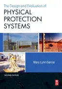 Projektowanie i ocena systemów ochrony fizycznej - Design and Evaluation of Physical Protection Systems