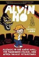 Alvin Ho: Alergia na Wielki Mur, Zakazany Pałac i inne atrakcje turystyczne - Alvin Ho: Allergic to the Great Wall, the Forbidden Palace, and Other Tourist Attractions