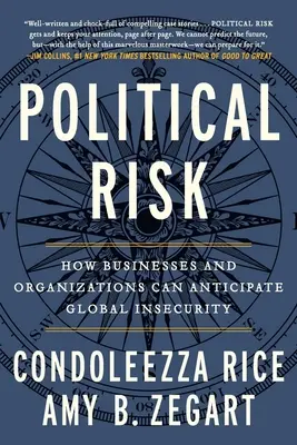 Ryzyko polityczne: jak firmy i organizacje mogą przewidywać globalną niepewność - Political Risk: How Businesses and Organizations Can Anticipate Global Insecurity