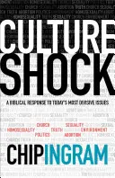 Szok kulturowy: biblijna odpowiedź na najbardziej dzielące kwestie w dzisiejszych czasach - Culture Shock: A Biblical Response to Today's Most Divisive Issues