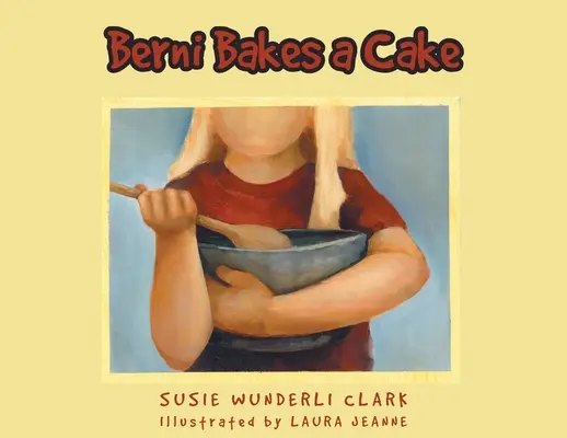 Berni piecze ciasto - Berni Bakes a Cake