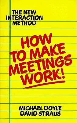 Jak sprawić, by spotkania działały! - How to Make Meetings Work!
