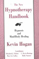 Nowy podręcznik hipnoterapii - The New Hypnotherapy Handbook