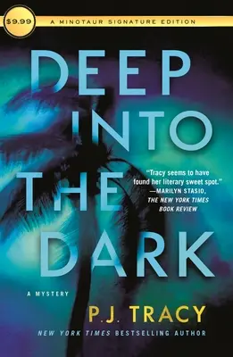 Deep Into the Dark: A Mystery