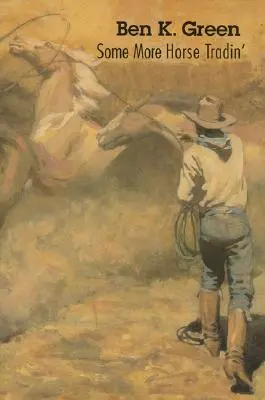 Trochę więcej handlu końmi - Some More Horse Tradin'