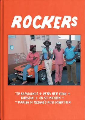 Rockers: Tworzenie najbardziej kultowego filmu reggae - Rockers: The Making of Reggae's Most Iconic Film