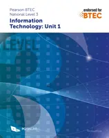 Pearson BTEC Level 3 in Information Technology: Komponent Jednostka 1 Ocena zewnętrzna - Pearson BTEC Level 3 in Information Technology: Component Unit 1 External Assessment