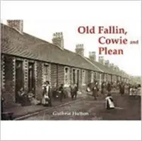 Old Fallin, Cowie i Plean - Old Fallin, Cowie and Plean