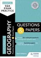 Niezbędne ćwiczenia egzaminacyjne SQA: National 5 Geography Pytania i arkusze egzaminacyjne - Essential SQA Exam Practice: National 5 Geography Questions and Papers