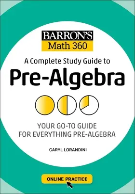 Barron's Math 360: Kompletny przewodnik do nauki wstępnej algebry z ćwiczeniami online - Barron's Math 360: A Complete Study Guide to Pre-Algebra with Online Practice