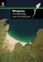 Mingulay - archeologia i architektura - Mingulay - Archaeology and Architecture