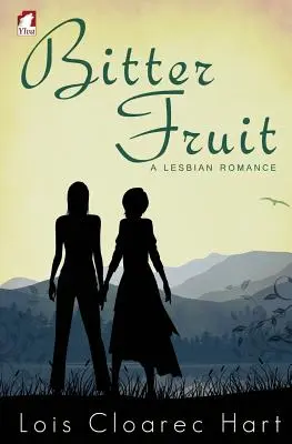 Gorzki owoc - lesbijski romans - Bitter Fruit - A Lesbian Romance
