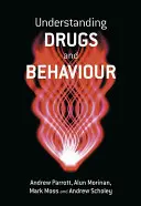 Zrozumieć narkotyki i zachowanie - Understanding Drugs and Behaviour