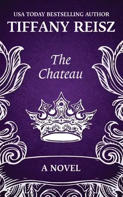 The Chateau: Thriller erotyczny - The Chateau: An Erotic Thriller