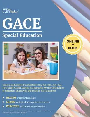 Przewodnik do nauki GACE Special Education General and Adapted Curriculum (081, 082, 581, 083, 084, 583): Georgia Assessments for the Certification of Educato - GACE Special Education General and Adapted Curriculum (081, 082, 581, 083, 084, 583) Study Guide: Georgia Assessments for the Certification of Educato