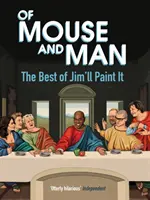 Of Mouse and Man - The Best of Jim'll Paint It